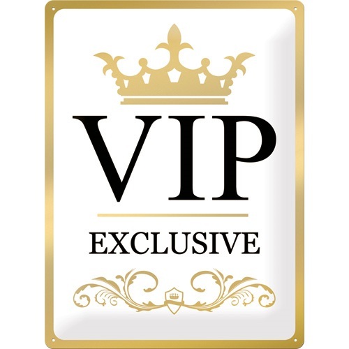 Tin Sign 30x40 VIP Exclusive/Special Edition